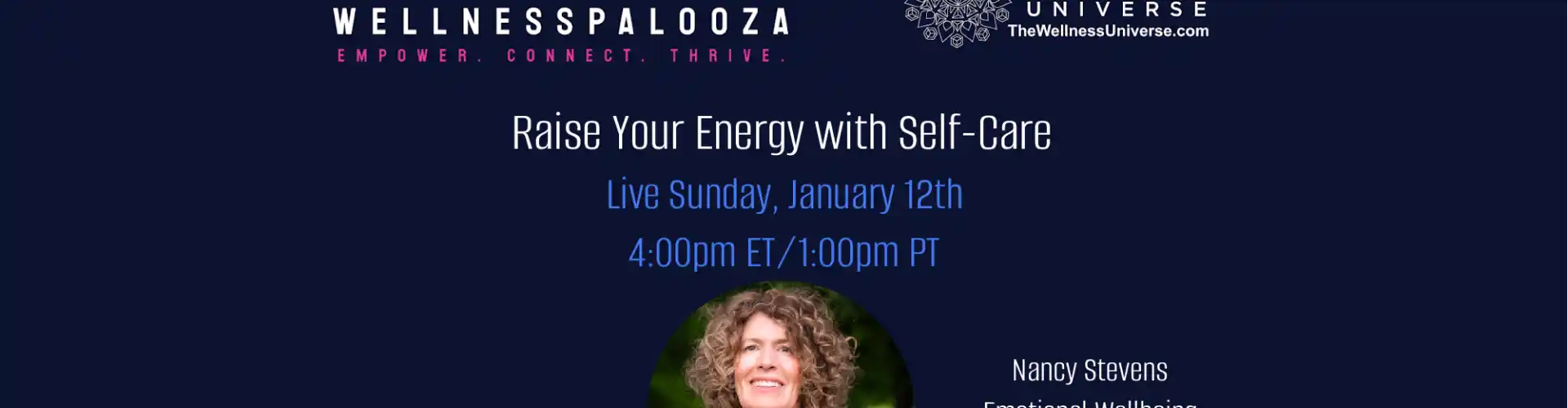 Wellnesspalooza 2025 Tingkatkan Energi Anda dengan Perawatan Diri Bersama Nancy Stevens - Online Class by The Wellness Universe